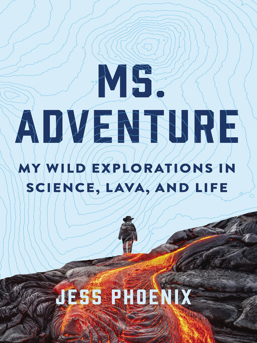Title details for Ms. Adventure by Jess Phoenix - Available